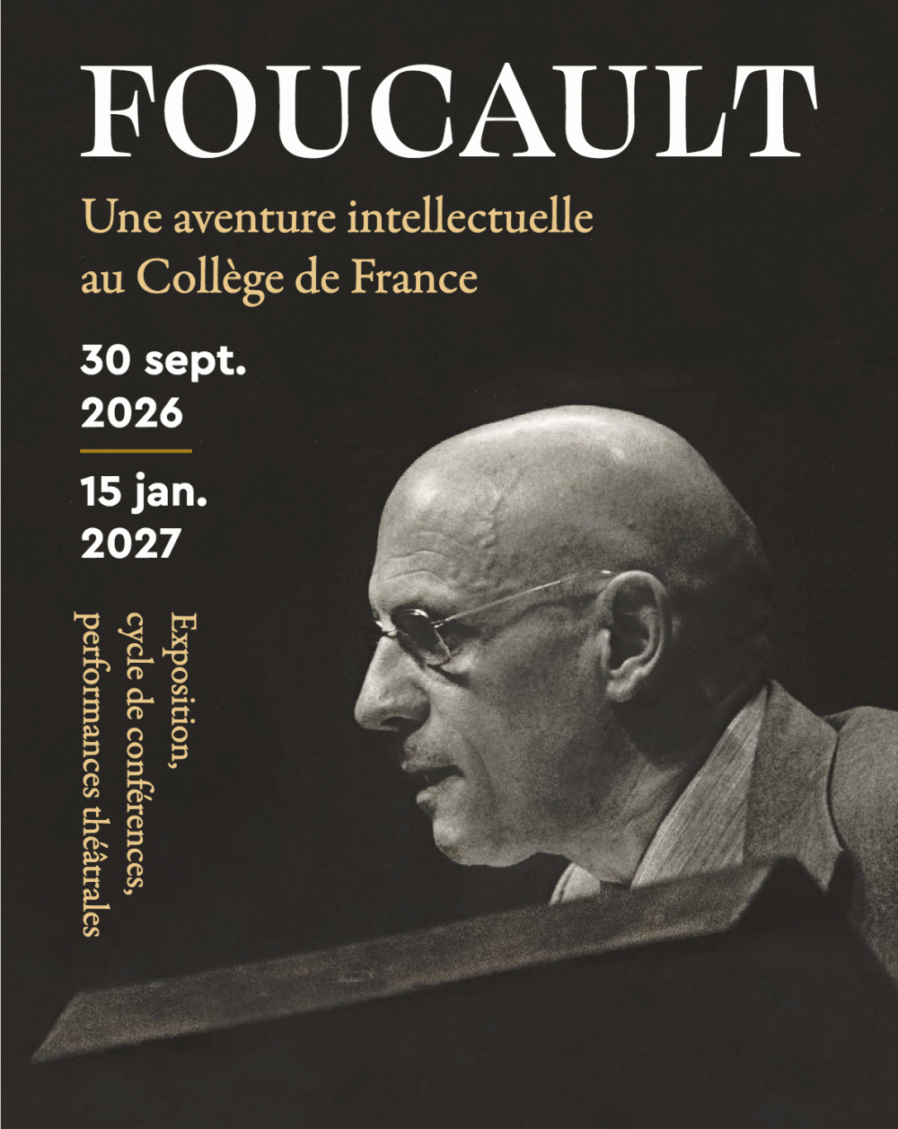 Foucault. Une aventure intellectuelle au Collège de France