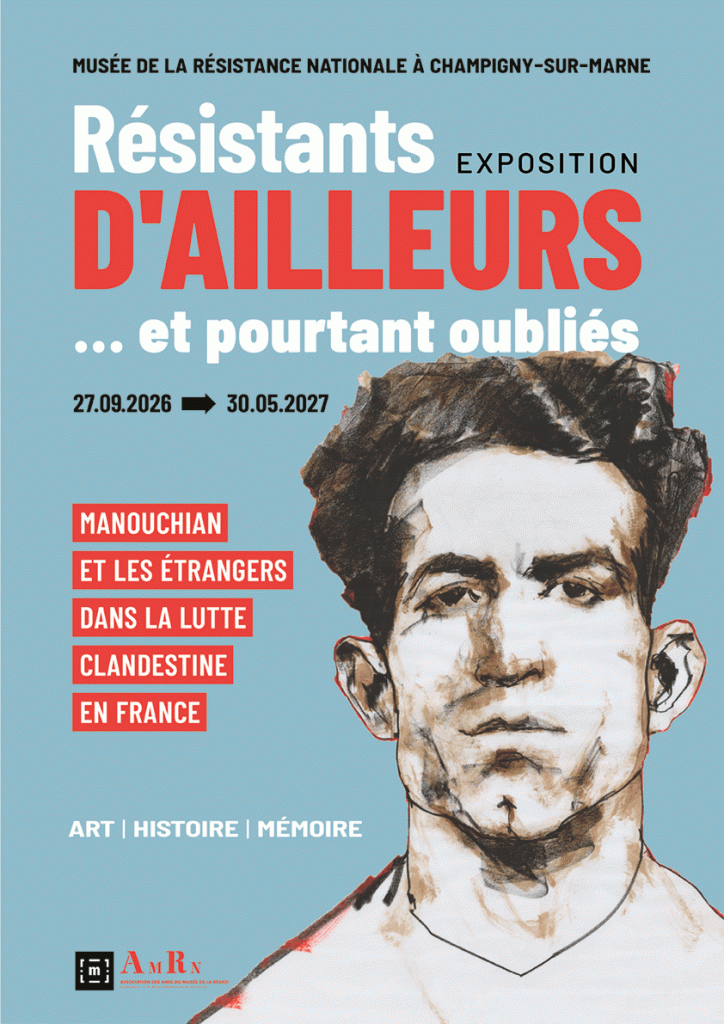 Résistants d’ailleurs… et pourtant oubliés